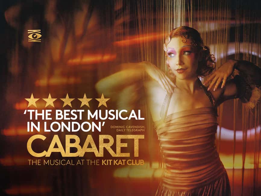 London's West End: Ticket to Cabaret at the Kit Kat Club - The Playhouse Theatre becomes Berlin’s Kit Kat Club